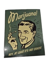 New Vintage Marijuana Sign 1997 Retro-Style Propoganda Poster 11