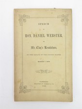 Speech of Honorable Daniel Webster, On Mr. Clay's Resolutions 1850 Softcover picture